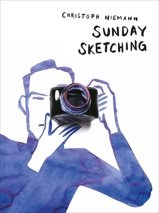 Title details for Sunday Sketching by Christoph Niemann - Available